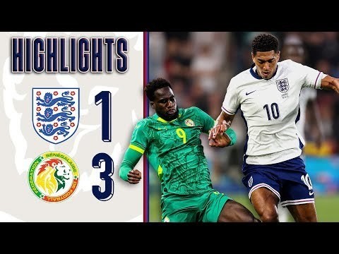 Three Lions Defeated In Nottingham | England 1-3 Senegal | International Friendly | Highlights