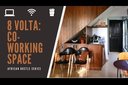 8 Volta: How to build a coworking space