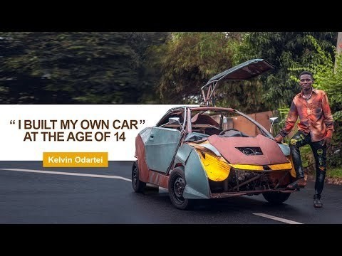 How I built my own car at the age of 14 - Kelvin Odartei