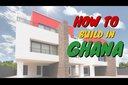 Acquiring Mortgages & Building in Ghana