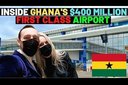 A Look Inside Ghana's Insane $400 Million First Class Terminal