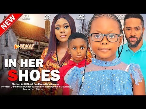 In Her Shoes - 2023 Nigerian Movie
