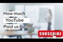 You Won't Believe How Much YouTube Has Paid Our Channel Since Monetized Last September Till May 2023
