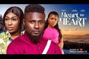 Heart To Heart - 2023 Nigeria Movie