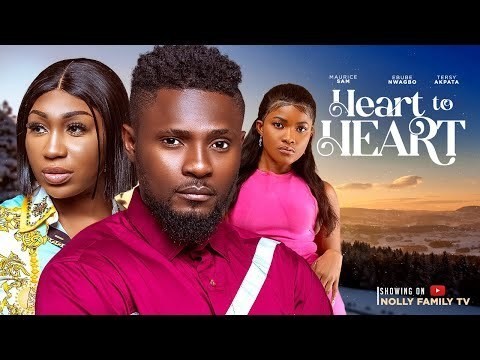 Heart To Heart - 2023 Nigeria Movie