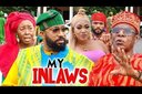 My In-laws 1 - 2023 Nigeria Movie