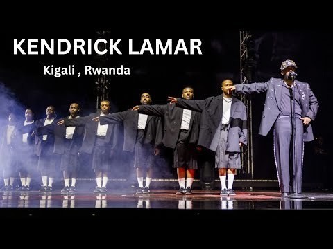 Kendrick Lamar's performance in Kigali , Rwanda 
