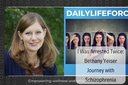 Arrested Twice: Bethany Yeiser Journey with Schizophrenia