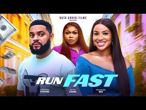 Run Fast (2024) - Full Nigerian Movie 