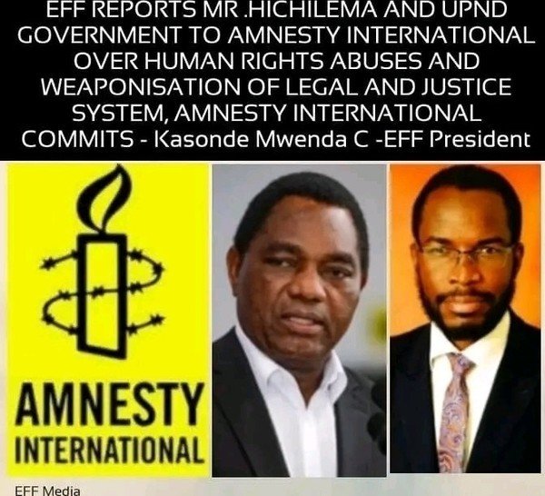 EFF REPORTS UPND GOVERNMENT TO AMNESTY INTERNATIONAL OVER HUMAN RIGHTS ABUSES