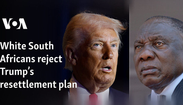 Afrikaner groups in South Africa decline Trump’s resettlement plan